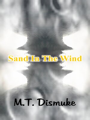 cover image of Sand In the Wind